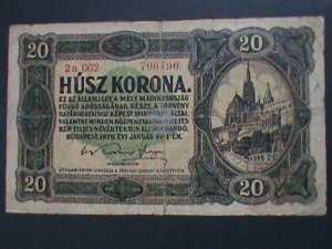 HUNGARY-1920 -OVER 102 YEARS OLD- ANTIQUE  CIRCULATED CURRENCY- FINE