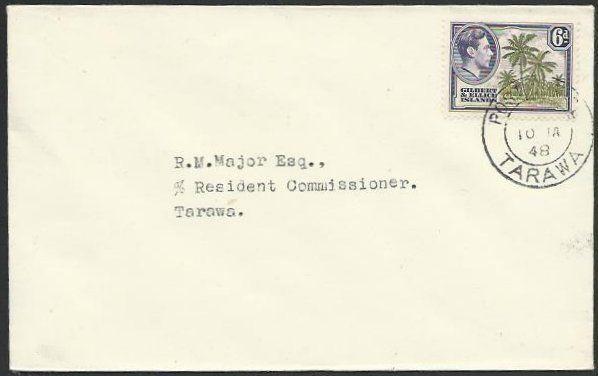 GILBERT & ELLICE IS 1948 GVI 6d on cover POST OFFICE / TARAWA cds..........11024