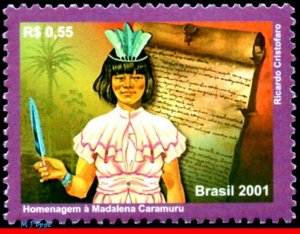 2824 BRAZIL 2001 MADALENA CARAMURU, FIRST LITERATE WOMAN IN BRAZIL, MI# 3195 MNH