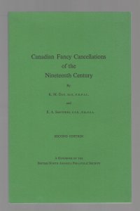 Day & Smythies TPB CANADA FANCY CANCELLATIONS of the  19TH CENTURY illustrated