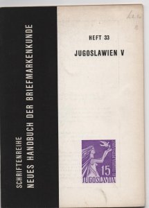 Philatelic Literature - Handbuch der Briefmarkenkunde - Heft 33 Jugoslawien V