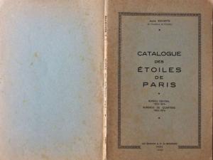 A. Rochette - CATALOGUE DES ÉTOILES DE PARIS - (Éditions de Beaufond, 1950) 