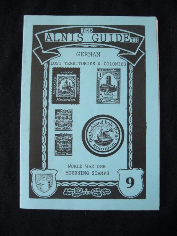 THE ALNIS GUIDE TO GERMAN LOST TERRITORIES & COLONIES by GLASS SLIPPER