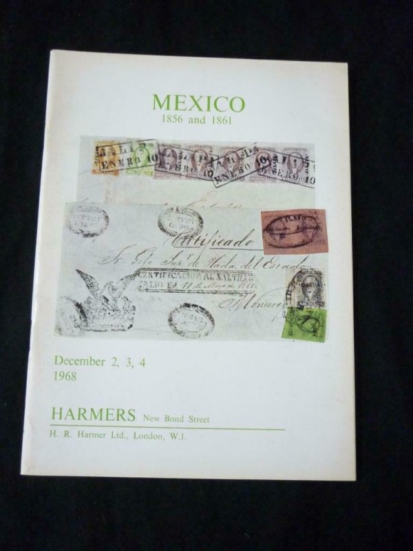 HARMERS AUCTION CATALOGUE 1968 MEXICO 1856 & 1861 ISSUES SPECIALISED COLLECTION