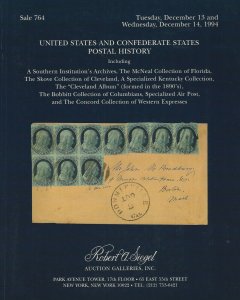 U.S. & Confederate States Postal History, R.A. Siegel, Sale 764, Dec 13-14, 1994