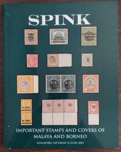 SPINK 2003 Auction Catalog - STAMPS & COVERS OF MALAYA & BORNEO, never opened!