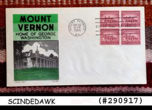 USA 1956- MOUNT VERNON HOME OF GEORGE WASHINGTON - BLK OF 4 - FDC