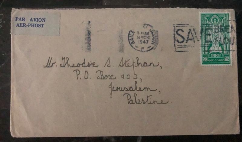 1947 Dublin Ireland Airmail Slogan Cancel Cover To Jerusalem Palestine MXE