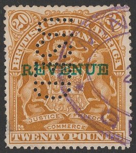 RHODESIA 1907 'REVENUE' overprint Arms £20 yellow-brown.