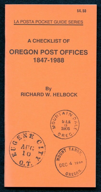 US La Posta Checklist of OREGON Post Offices by Richard Helbock