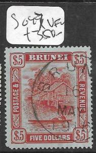 BRUNEI (PP2603B)  RIVER SCENE $5.00  SG 47  VFU  VERY SCARCE