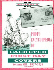 Mellone Planty Photo Encyclopedia First Day Covers 1937-8 Volume XIII Bound