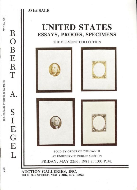 Siegel: Sale # 581  -  United States Essays, Proofs, Spec...