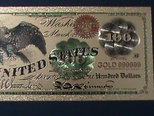 ​UNITED STATES-1862 CAT.#134- 24 KARAT GOLD REPLICA $100-VF WITH CERTIFICATE