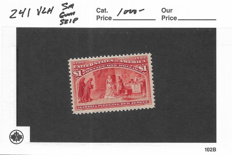 $1 Columbian, Sc #241, MH (Very Light) small gum skip (64268)