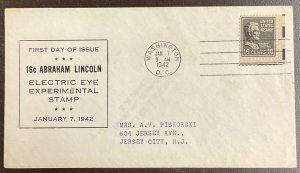 821EE Electric Eye Staehle cachet Abraham Lincoln, Presidential Series FDC 1942