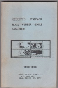 SCOTT #s  Hebert's Standard Plate Number Single Catalogue 1982-83 