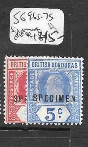 BRITISH HONDURAS  (PP0710B) KE SPECIMENS 2C, 5C  SG 96S-7S  MOG