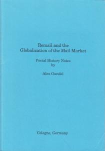 Remail and the Globalization of the Mail Market, by Alex Gundel