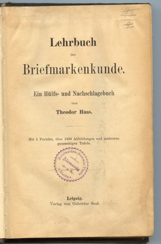 Germany, Haas, 1905 Lehrbuch Briefmarkenkunde, hardbound, 577 pages, a Classic