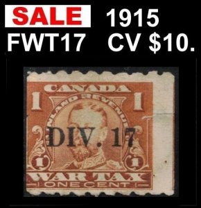 CANADA REVENUE 1915 1c #FWT17 WAR TAX DIV 17 PRECANCEL Sm 4mm CUT L SIDE SALE