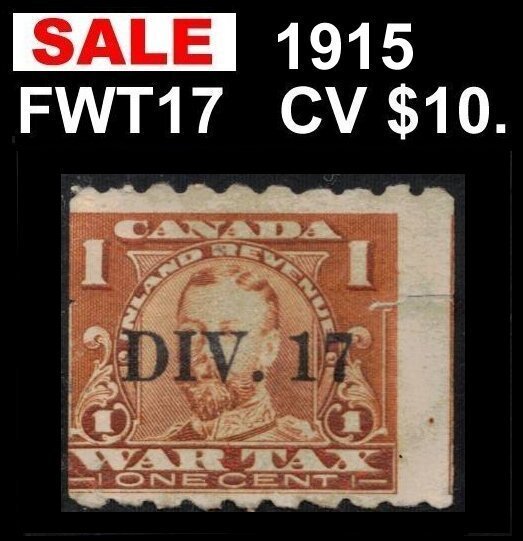 CANADA REVENUE 1915 1c #FWT17 WAR TAX DIV 17 PRECANCEL Sm 4mm CUT L SIDE SALE