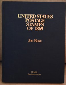 Doyle's_Stamps: United States Postage Stamps of 1869, Jon Rose @1996