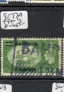 BAHRAIN  (PP1808B)  KGVI ON GB  2R/2/6  TYPE II  SG 77A PARCEL CANCEL   VFU 