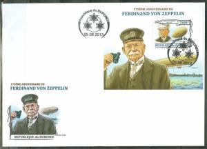 BURUNDI  2013 175th BIRTH ANNIVERSARY OF FERDINAND VON ZEPPELIN   S/S FDC