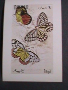 ​DHUFAR- 1972 LOVELY BUTTERFLIES IMPERF:MNH S/S VF WE SHIP TO WORLD WIDE