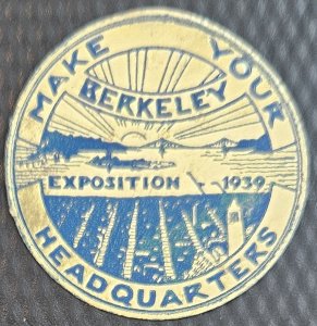 1939 US Poster Stamp Make Berkeley (California) Your Exposition Headquarters