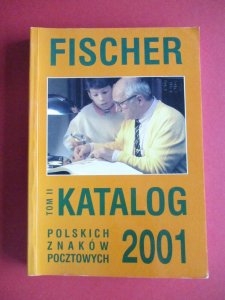 Fischer Polskich Znakow Pocztowych / Polish Postal Marks Vol 2 2001 Catalogue