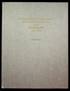 Confederate States of America Philatelic Subject Index and Bibliography-Byne