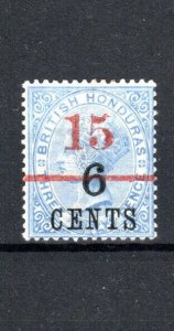 British Honduras 1891 15c on 6c on 3d surcharge SG 50 MLH