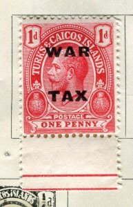 TURKS CAICOS; 1916-18 early Gv WAR TAX Optd, issue Mint hinged 1d. value