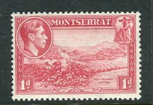 MONTSERRAT; 1938 early GVI issue Mint hinged Shade of 1d. Perf 14 value