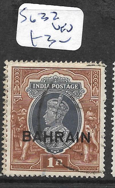 BAHRAIN (PP0802B) ON INDIA KGVI  1R    SG 32  VFU