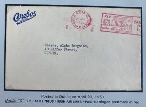 1950 Dublin Ireland Aer Lingus Meter Slogan Cancel Cover