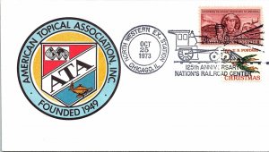 125th ANNIVERSARY NATION'S RAILROAD CENTER NORTH WESTERN EX AMERICAN TOPICAL '73