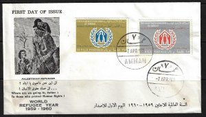 JORDAN 1963 WORLD REFUGEE YEAR SET FDC APRIL 7 1960 WITH CACHET OF PALESTINIAN R