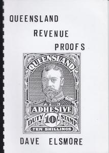 Queensland Revenue Proofs, by Dave Elsmore, NEW