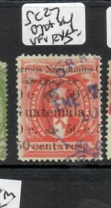 GUATEMALA 50C REVALUE OVPT SHIFT SC 24    VFU    PPP0603H