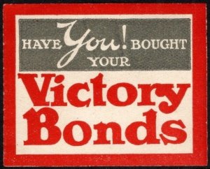 Vintage WW I Canada Patriotic Poster Stamp Have You! Bought Your Victory Bonds