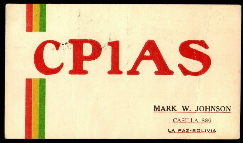 QSL QSO Radio Card CP1AS,1950,Mark W. Johnson, La Paz-Bolivia, (Q3304)