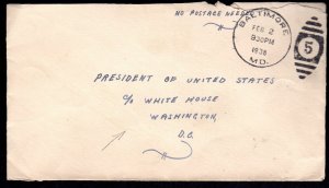 US 1938 BALTIMORE MD NO POSTAGE NEEDED TO THE PRESIDENTS OF THE UNITED STATES