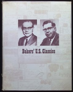 Baker's U.S. Classics by Hugh J and J David Baker from columns in STAMPS 1962-69