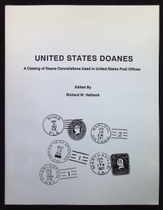 United States Doanes: A Catalog of Doane Cancellations Used in US Post Offices