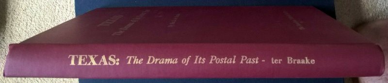 TEXAS THE DRAMA OF ITS POSTAL PAST United States Postal History Covers Postmarks