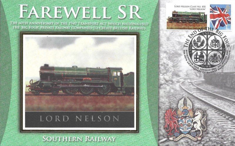 Benham Silk FDC: Farewell SR: Lord Nelson: 2007