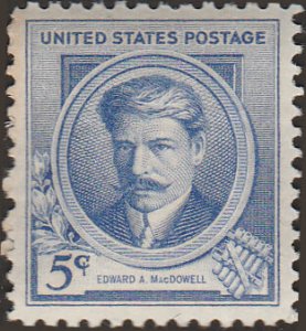 # 882 MINT NEVER HINGED ( MNH ) EDWARD A. MacDOWELL COMPOSER